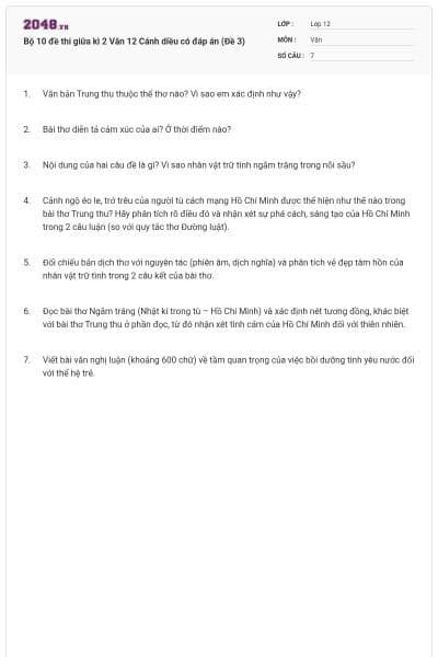 Bộ 10 đề thi giữa kì 2 Văn 12 Cánh diều có đáp án (Đề 3)