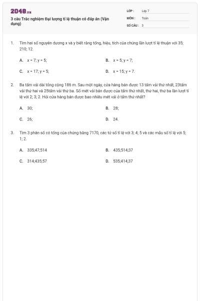 3 câu Trắc nghiệm Đại lượng tỉ lệ thuận có đáp án (Vận dụng)