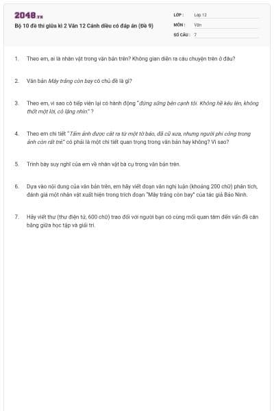 Bộ 10 đề thi giữa kì 2 Văn 12 Cánh diều có đáp án (Đề 9)