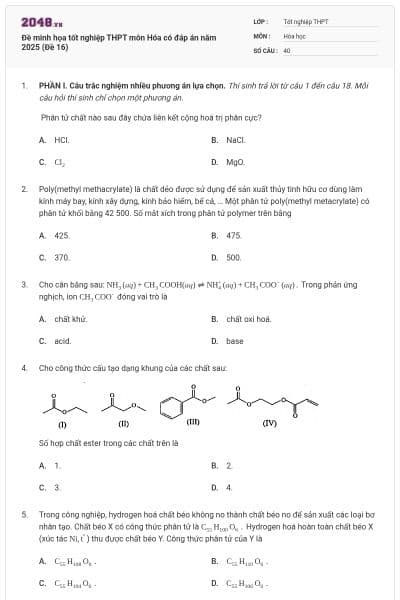 Đề minh họa tốt nghiệp THPT môn Hóa có đáp án năm 2025 (Đề 16)