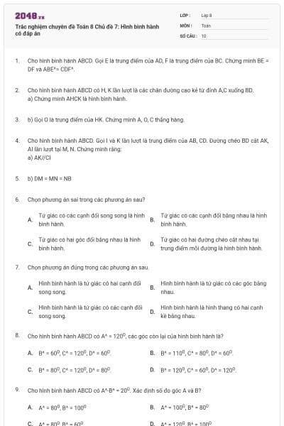 Trắc nghiệm chuyên đề Toán 8 Chủ đề 7: Hình bình hành có đáp án