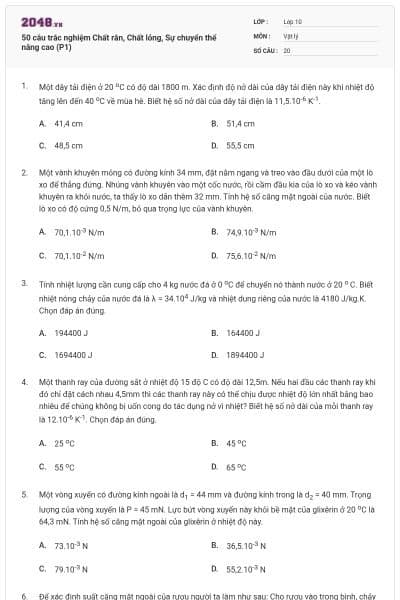 50 câu trắc nghiệm Chất rắn, Chất lỏng, Sự chuyển thể nâng cao (P1)