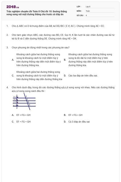 Trắc nghiệm chuyên đề Toán 8 Chủ đề 10: Đường thẳng song song với một đường thẳng cho trước có đáp án