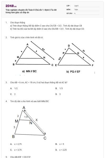 Trắc nghiệm chuyên đề Toán 8 Chủ đề 1: Định lí Ta-lét trong tam giác có đáp án