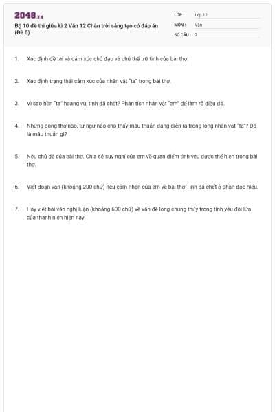 Bộ 10 đề thi giữa kì 2 Văn 12 Chân trời sáng tạo có đáp án (Đề 6)