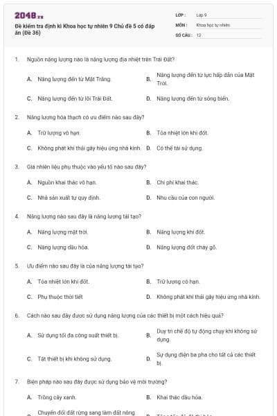 Đề kiểm tra định kì Khoa học tự nhiên 9 Chủ đề 5 có đáp án (Đề 36)