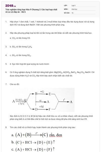 Trắc nghiệm tổng hợp Hóa 9 Chương 2: Các loại hợp chất vô cơ có đáp án - Đề 6
