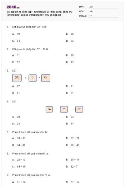Bài tập ôn hè Toán lớp 1 Chuyên đề 2: Phép cộng, phép trừ (không nhớ) các số trong phạm vi 100 có đáp án