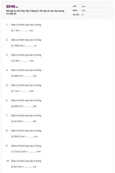 Bài tập ôn hè Toán lớp 2 Dạng 6: Ôn tập về các đại lượng có đáp án