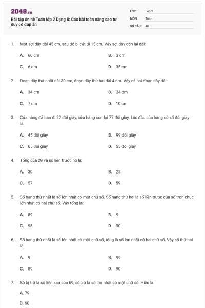 Bài tập ôn hè Toán lớp 2 Dạng 8: Các bài toán nâng cao tư duy có đáp án