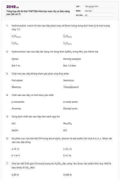 Tổng hợp đề thi thử THPTQG Hóa học mức độ cơ bản nâng cao (đề số 7)