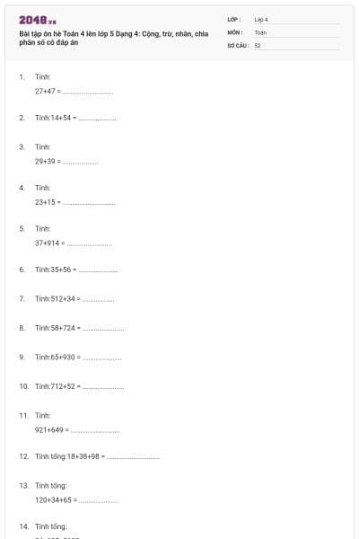 Bài tập ôn hè Toán 4 lên lớp 5 Dạng 4: Cộng, trừ, nhân, chia phân số có đáp án