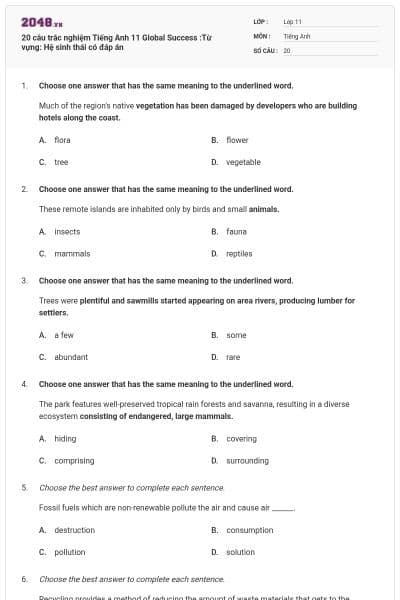 20 câu trắc nghiệm Tiếng Anh 11 Global Success :Từ vựng: Hệ sinh thái có đáp án