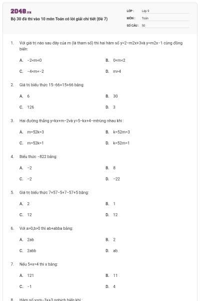 Bộ 30 đề thi vào 10 môn Toán có lời giải chi tiết (Đề 7)