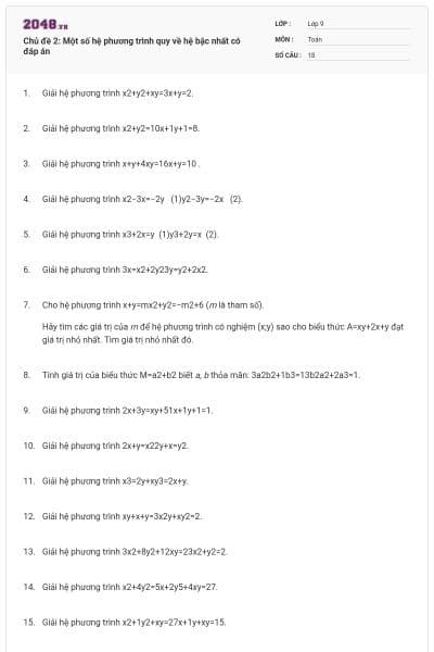 Chủ đề 2: Một số  hệ phương trình quy về hệ bậc nhất có đáp án