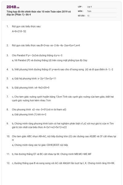 Tổng hợp đề thi chính thức vào 10 môn Toán năm 2019 có đáp án (Phần 1)- Đề 4