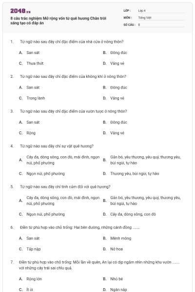 8 câu trắc nghiệm Mở rộng vốn từ quê hương Chân trời sáng tạo có đáp án