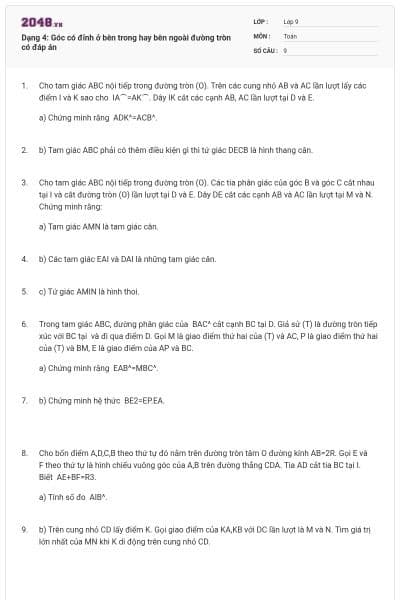 Dạng 4:  Góc có đỉnh ở bên trong hay bên ngoài đường tròn có đáp án