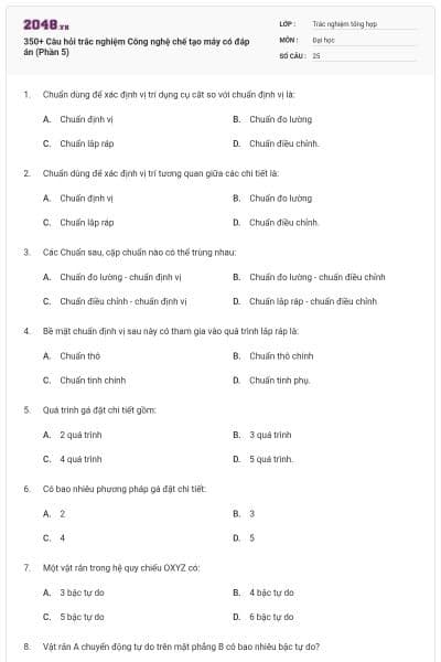 350+ Câu hỏi trắc nghiệm Công nghệ chế tạo máy có đáp án (Phần 5)