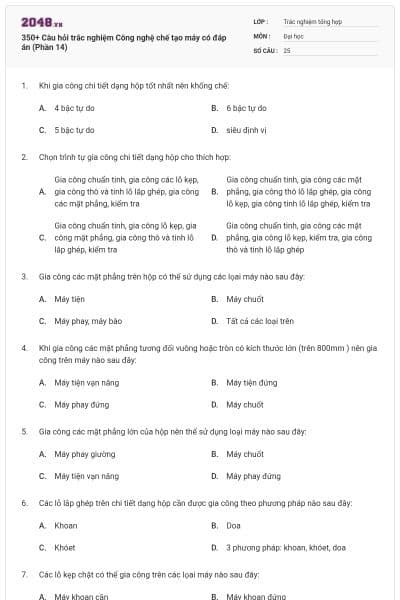 350+ Câu hỏi trắc nghiệm Công nghệ chế tạo máy có đáp án (Phần 14)