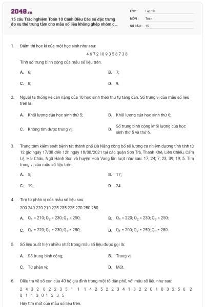 15 câu Trắc nghiệm Toán 10 Cánh Diều Các số đặc trưng đo xu thế trung tâm cho mẫu số liệu không ghép nhóm có đáp án