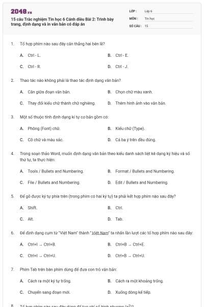 15 câu Trắc nghiệm Tin học 6 Cánh diều Bài 2: Trình bày trang, định dạng và in văn bản có đáp án