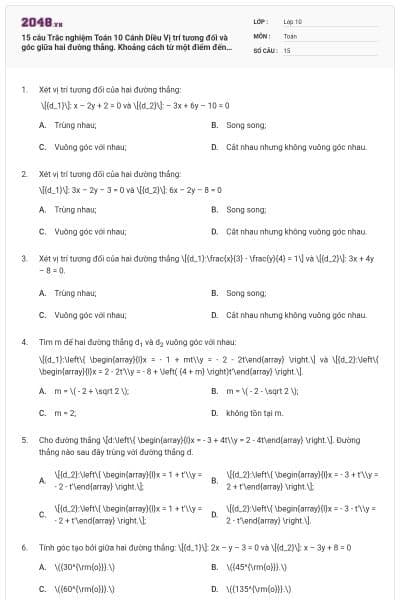 15 câu  Trắc nghiệm Toán 10 Cánh Diều Vị trí tương đối và góc giữa hai đường thẳng. Khoảng cách từ một điểm đến một đường thẳng có đáp án