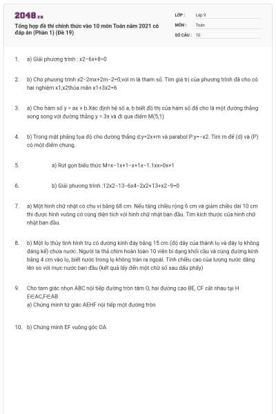 Tổng hợp đề thi chính thức vào 10 môn Toán năm 2021 có đáp án (Phần 1) (Đề 19)