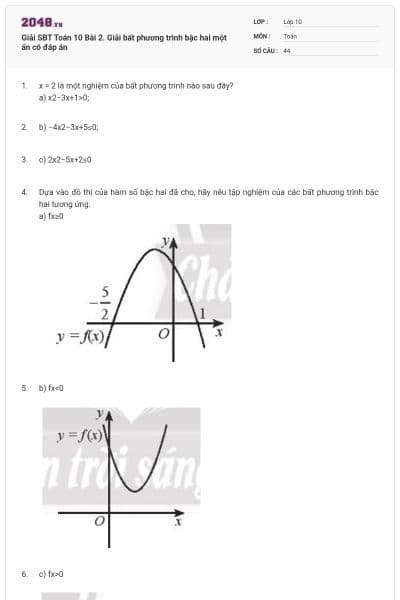 Giải SBT Toán 10 Bài 2. Giải bất phương trình bậc hai một ẩn có đáp án