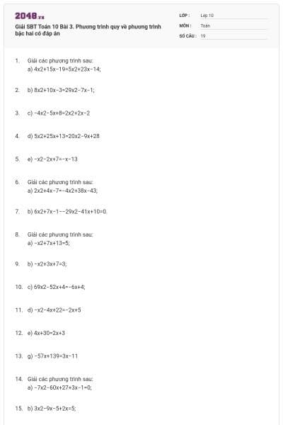 Giải SBT Toán 10 Bài 3. Phương trình quy về phương trình bậc hai có đáp án