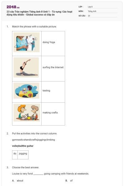 23 câu Trắc nghiệm Tiếng Anh 8 Unit 1 - Từ vựng: Các hoạt động tiêu khiển - Global success có đáp án