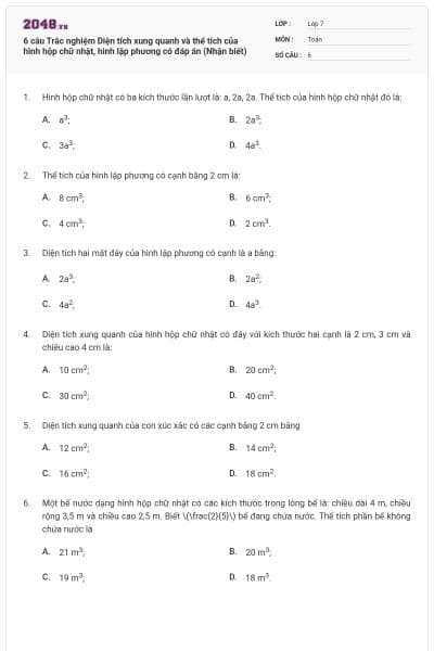 6 câu Trắc nghiệm Diện tích xung quanh và thể tích của hình hộp chữ nhật, hình lập phương có đáp án (Nhận biết)