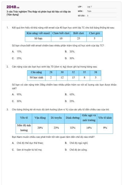 3 câu Trắc nghiệm Thu thập và phân loại dữ liệu có đáp án (Vận dụng)