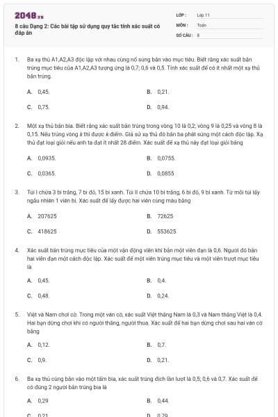 8 câu Dạng 2: Các bài tập sử dụng quy tắc tính xác suất có đáp án