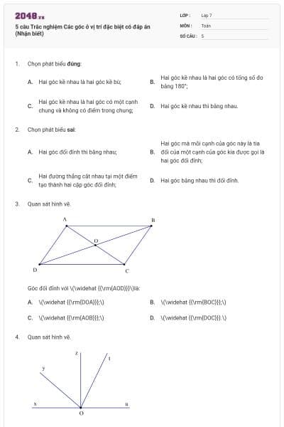 5 câu Trắc nghiệm Các góc ở vị trí đặc biệt có đáp án (Nhận biết)