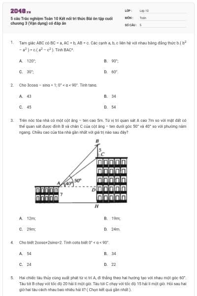 5 câu Trắc nghiệm Toán 10 Kết nối tri thức Bài ôn tập cuối chương 3 (Vận dụng) có đáp án