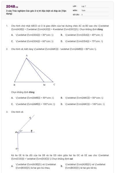 3 câu Trắc nghiệm Các góc ở vị trí đặc biệt có đáp án (Vận dụng)
