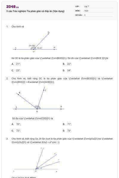 3 câu Trắc nghiệm Tia phân giác có đáp án (Vận dụng)