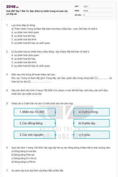 Giải SBT Địa 7 Bài 16. Đặc điểm tự nhiên trung và nam mỹ có đáp án