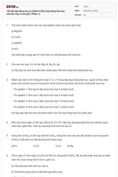 104 bài tập Khoa học tự nhiên 9 Dãy hoạt động hóa học của kim loại có lời giải ( Phần 1)