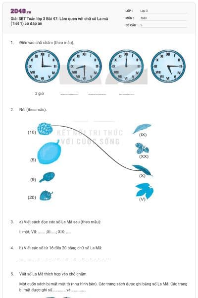 Giải SBT Toán lớp 3 Bài 47: Làm quen với chữ số La mã (Tiết 1) có đáp án