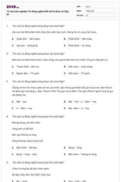 12 câu trắc nghiệm Từ đồng nghĩa Kết nối tri thức có đáp án