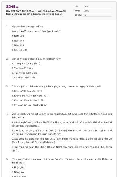 Giải SBT Sử 7 Bài 18. Vương quốc Chăm-Pa và Vùng đất Nam Bộ từ đầu thế kỉ 10 đến đầu thế kỉ 16 có đáp án