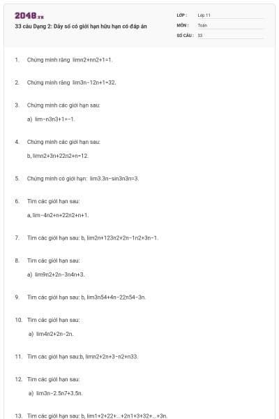 33 câu Dạng 2: Dãy số có giới hạn hữu hạn có đáp án