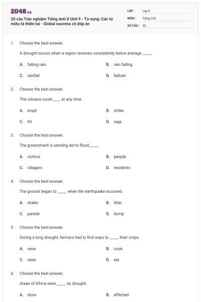 20 câu Trắc nghiệm Tiếng Anh 8 Unit 9 -  Từ vựng: Các từ miêu tả thiên tai - Global success có đáp án