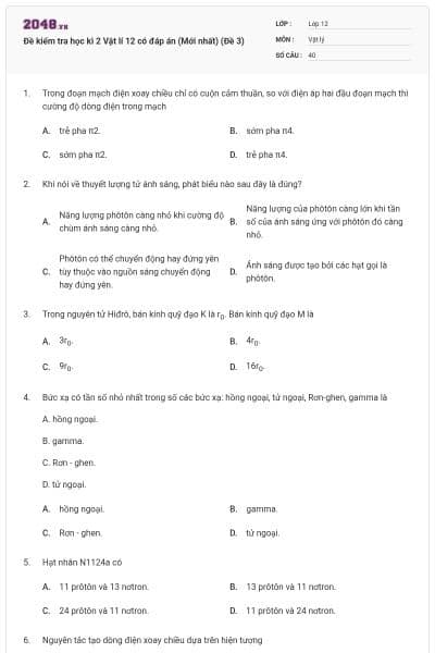 Đề kiểm tra học kì 2 Vật lí 12 có đáp án (Mới nhất) (Đề 3)
