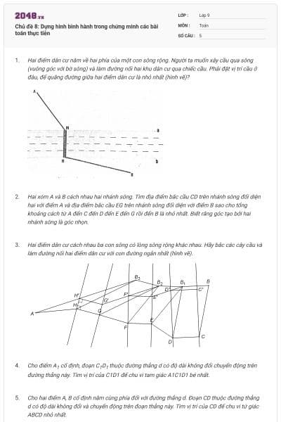 Chủ đề 8: Dựng hình bình hành trong chứng minh các bài toán thực tiễn