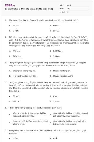 Đề kiểm tra học kì 2 Vật lí 12 có đáp án (Mới nhất) (Đề 6)