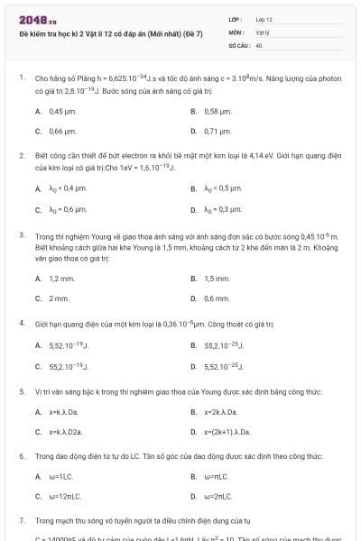 Đề kiểm tra học kì 2 Vật lí 12 có đáp án (Mới nhất) (Đề 7)