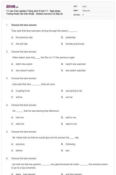 11 câu Trắc nghiệm Tiếng Anh 8 Unit 11 - Ngữ pháp: Tường thuật câu trần thuật - Global success có đáp án
